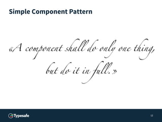 Reactive Design Patterns: a talk by Typesafe's Dr. Roland Kuhn | PDF