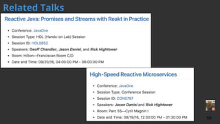 Reactive Java:  Promises and Streams with Reakt (JavaOne Talk 2016)