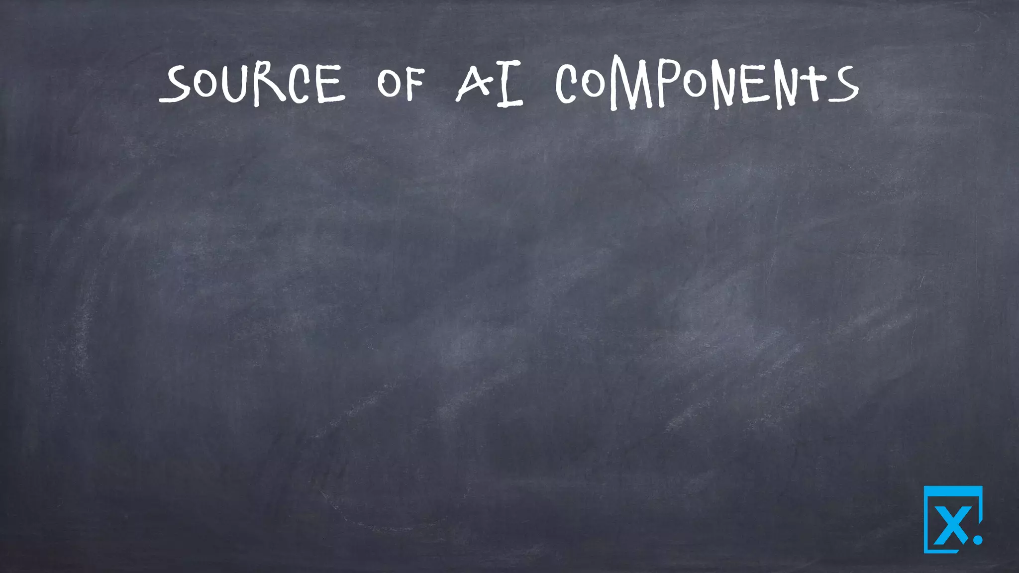 Source of AI Components
 