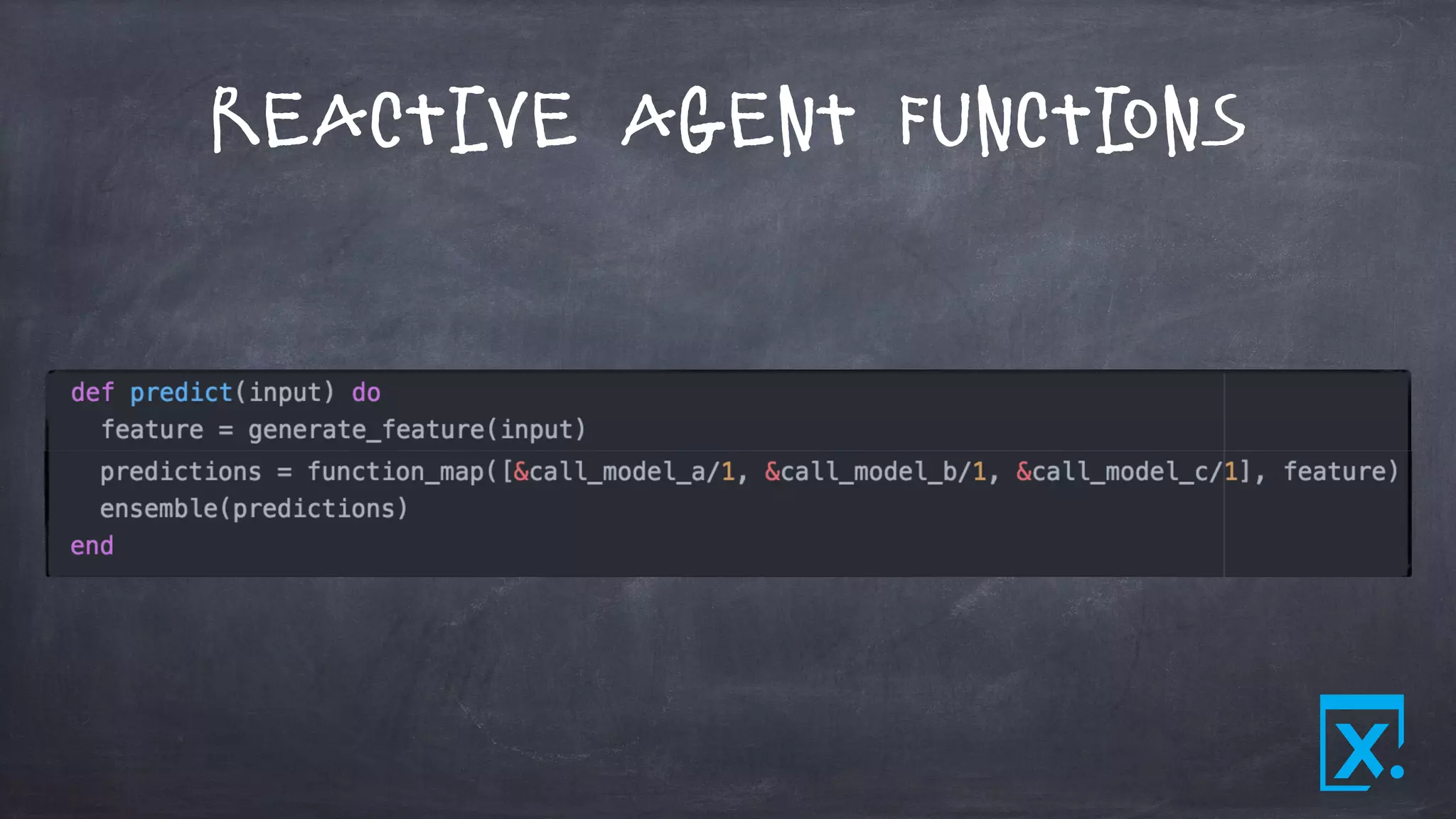 Reactive Agent Functions
 