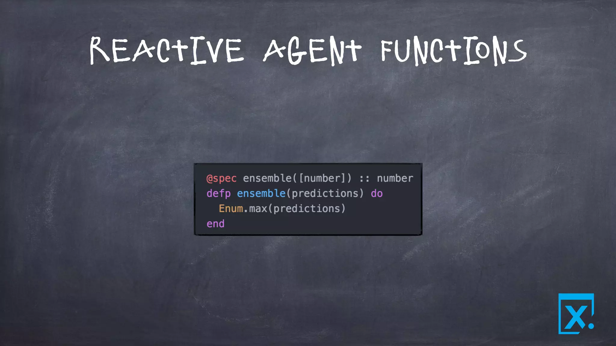 Reactive Agent Functions
 