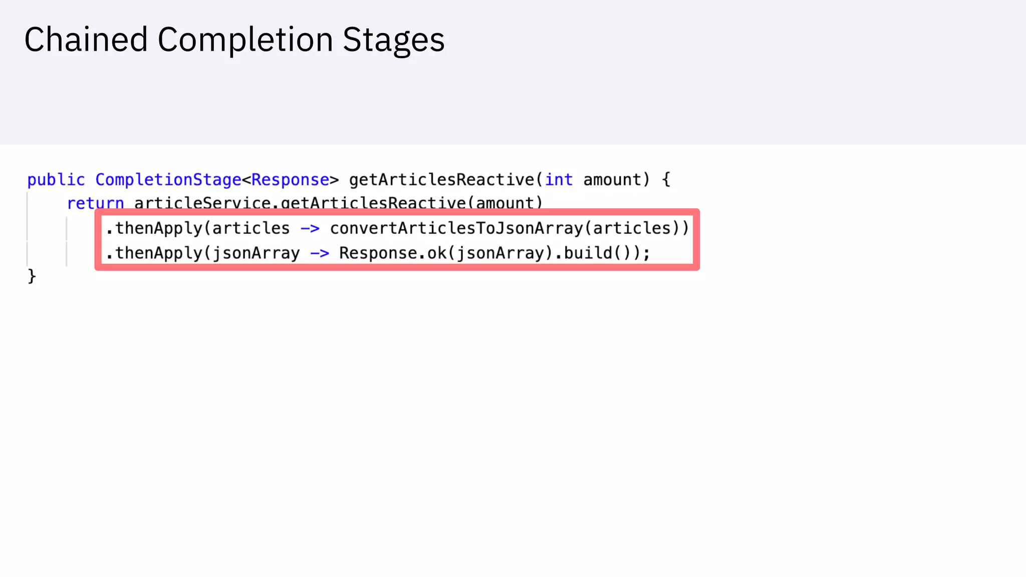 Chained Completion Stages
 