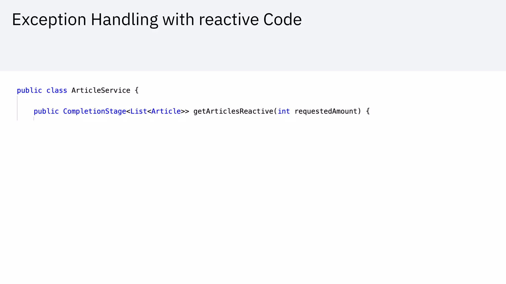 Exception Handling with reactive Code
 