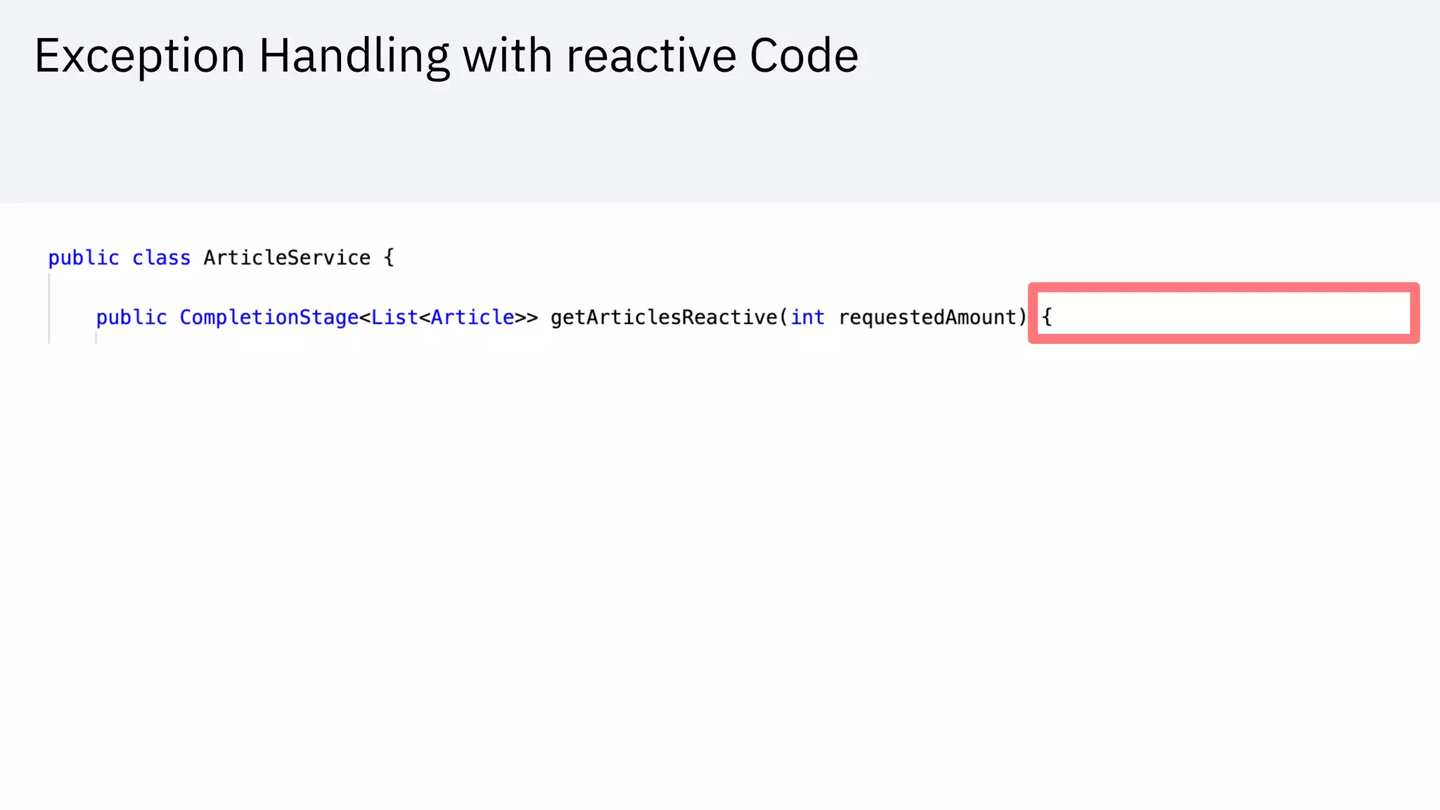 Exception Handling with reactive Code
 