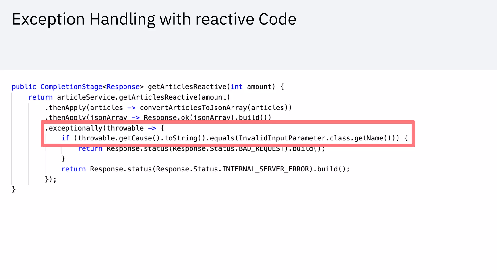 Exception Handling with reactive Code
 