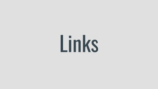 Links
 