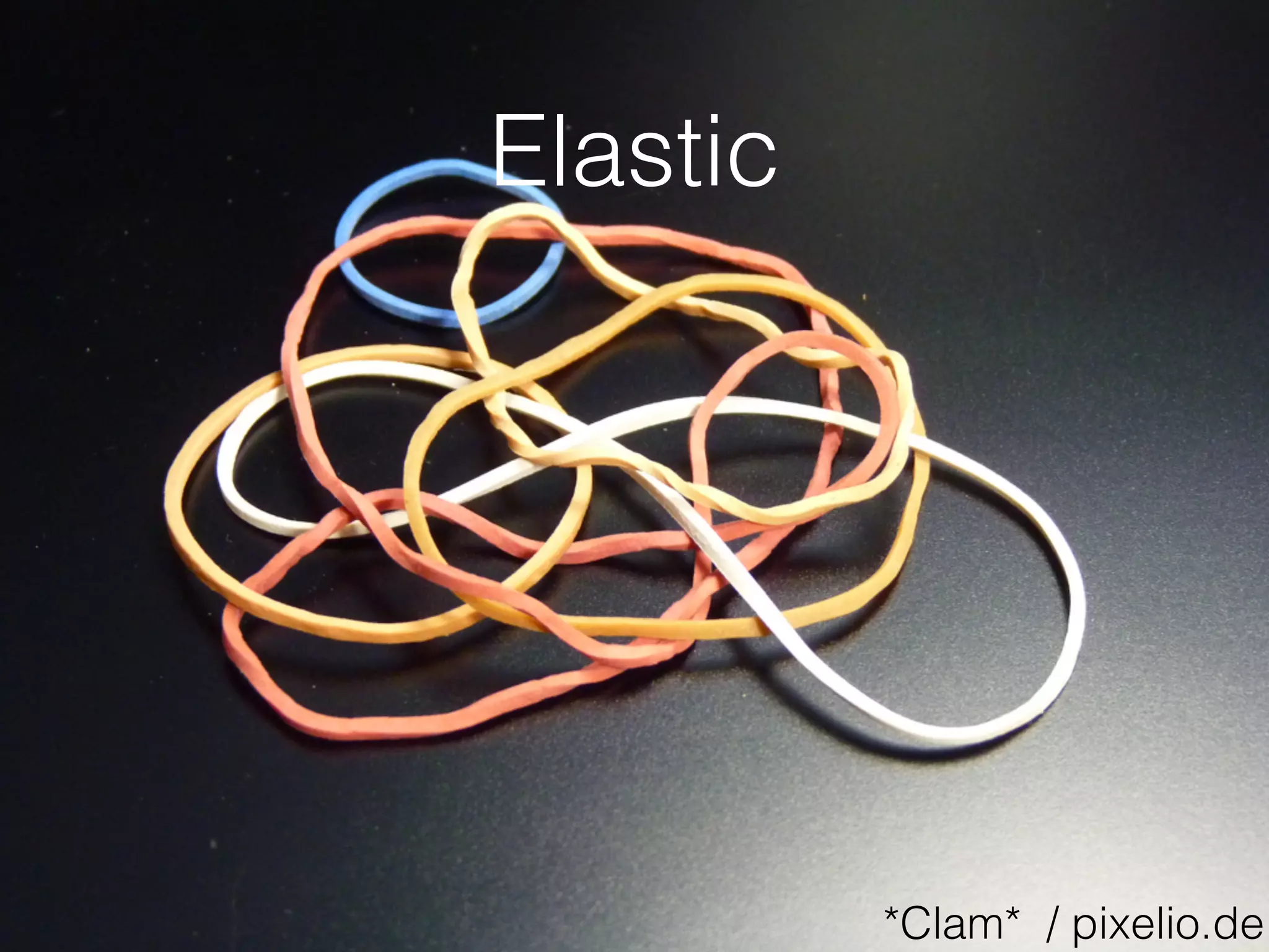 Elastic
*Clam* / pixelio.de
 