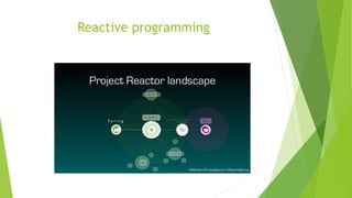 Reactive programming
 