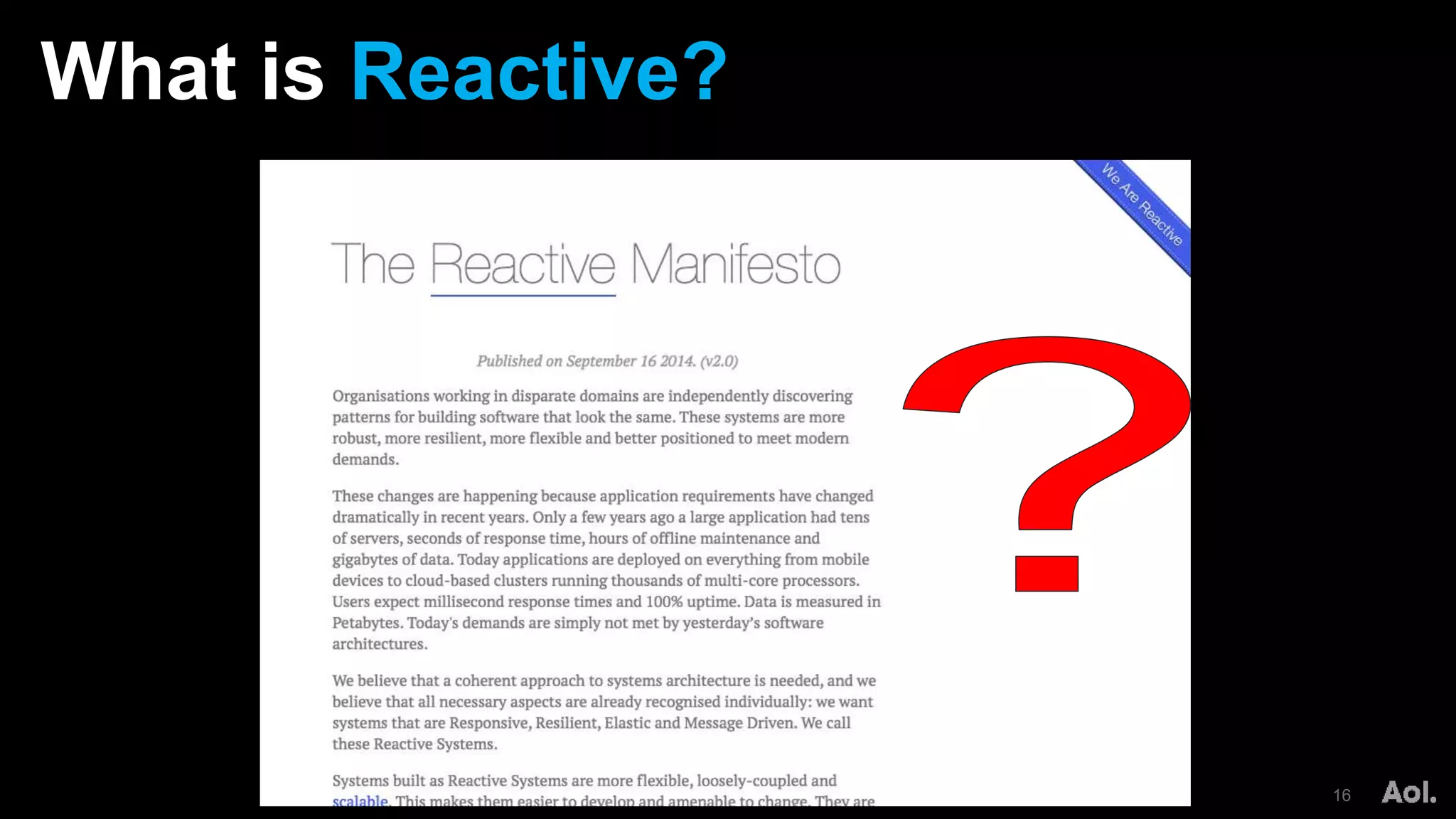 What is Reactive?
16
 
