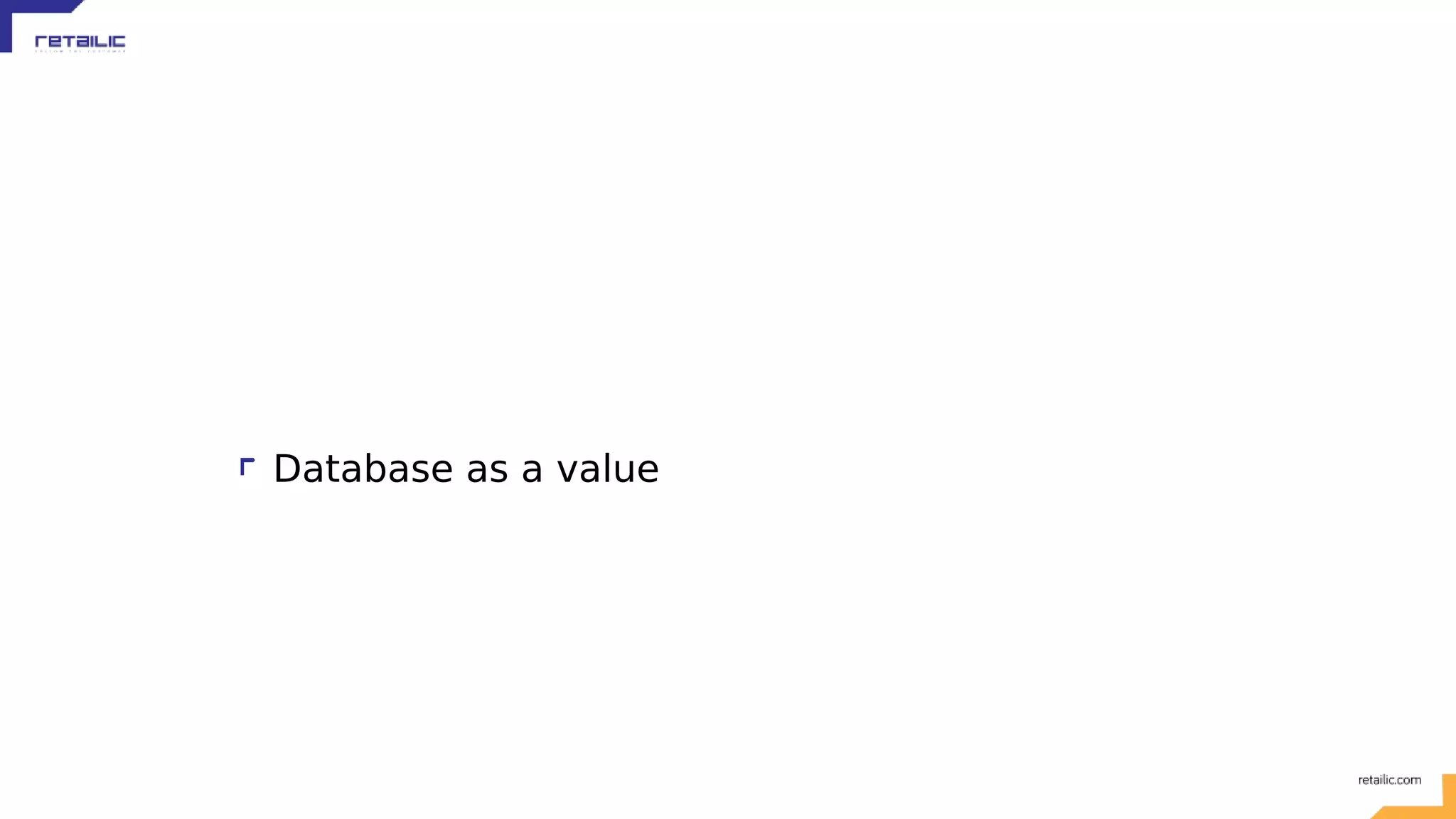 Database as a value 