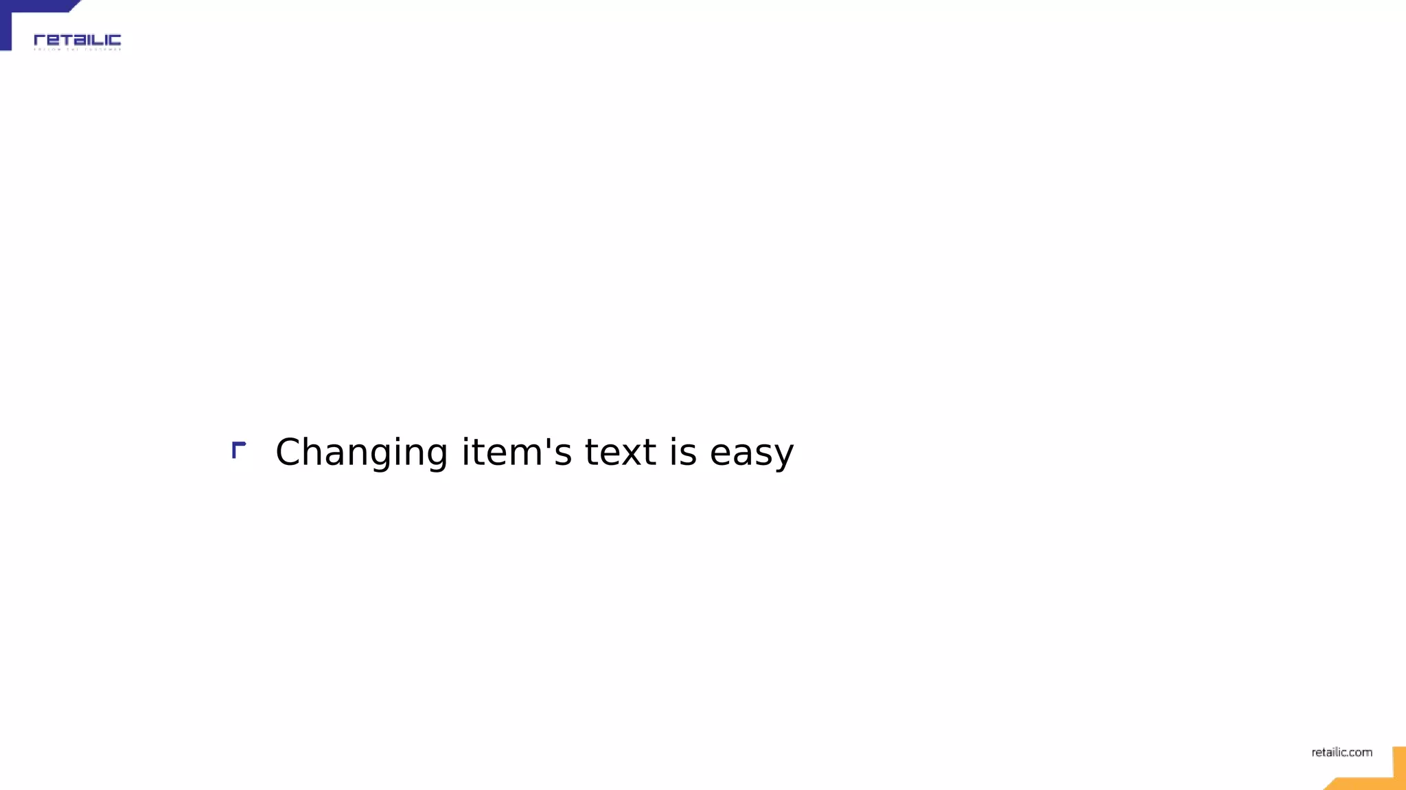 Changing item's text is easy 
