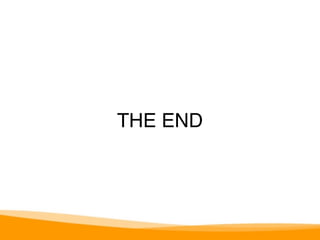 THE END 
