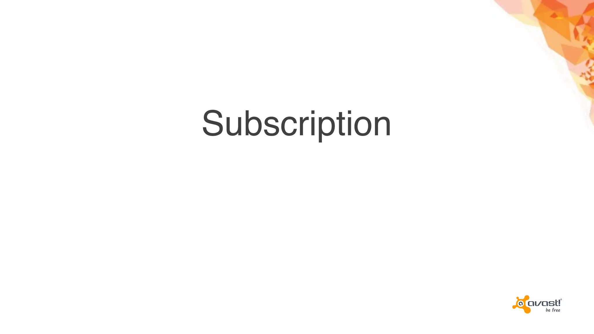 Subscription
 