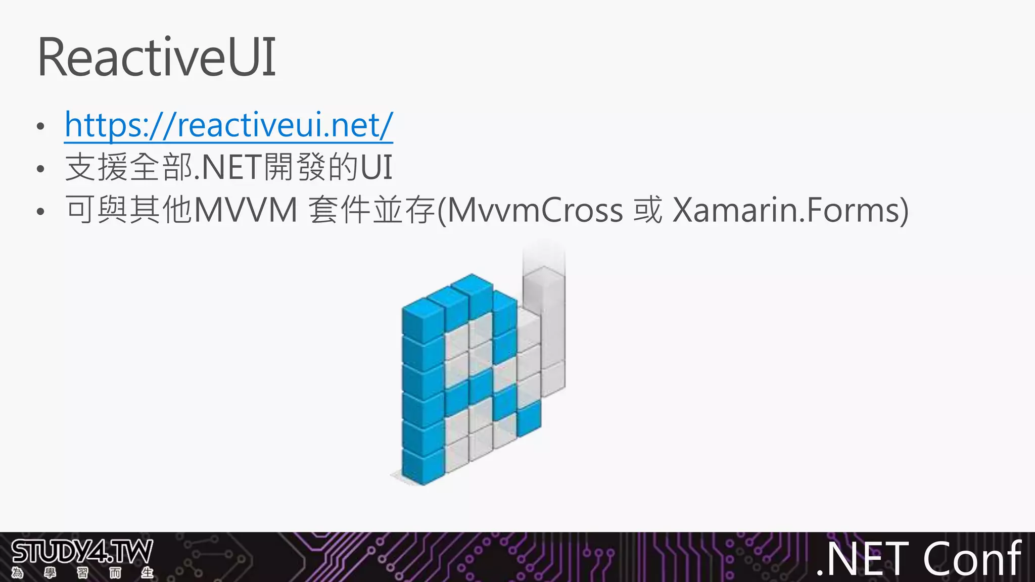.NET Conf
https://reactiveui.net/
 