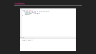 exampleOf("takeWhile") {
[1, 2, 3, 4, 5, 6, 5, 4, 3, 2, 1].toObservable()
.takeWhile { $0 < 5 }
.subscribeNext { print($0) }
.dispose()
}
CONDITIONAL
--- Example of: takeWhile ---
1
2
3
4
 
