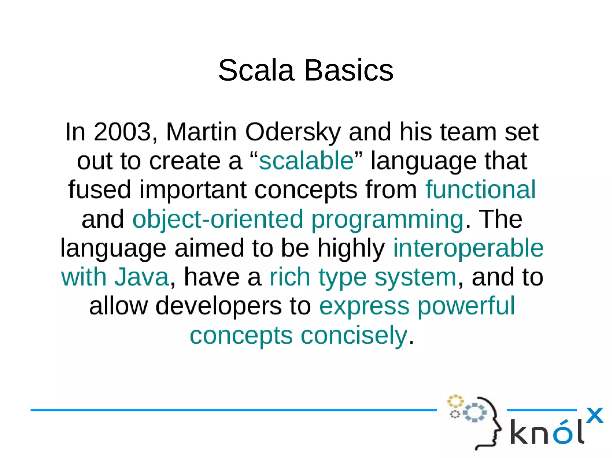 SSccaallaa BBaassiiccss 
 