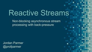 Reactive Streams | PPT
