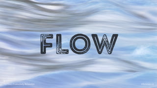 FLOW
The React Productivity Revolution
2
©fortelabs.co
 