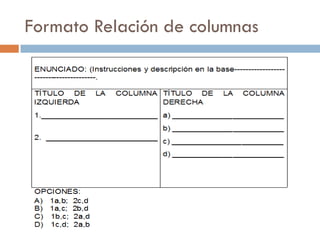 Formato Relación de columnas
 