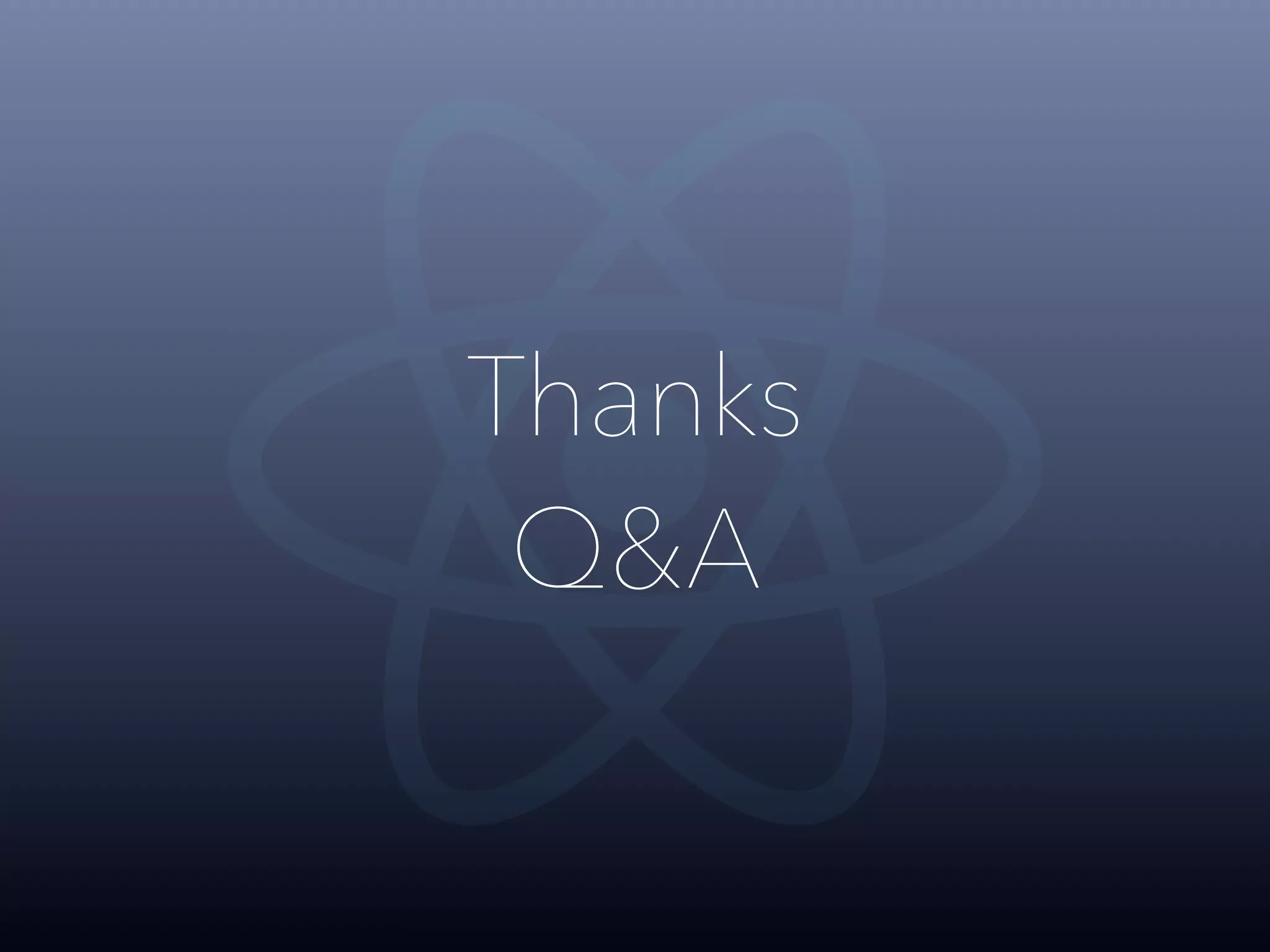 Thanks Q&A 