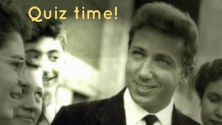 Quiz time!
 