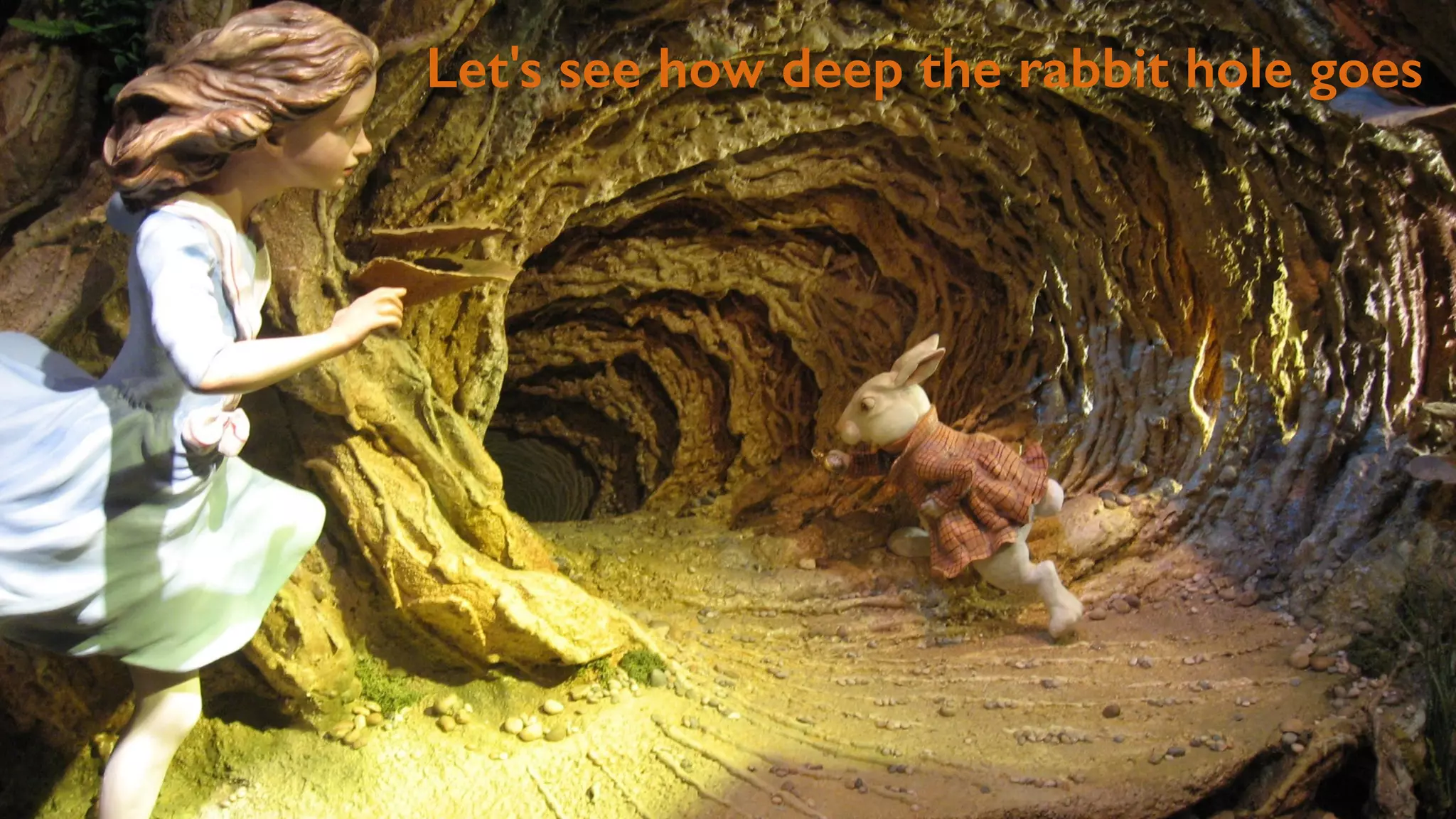 Let's see how deep the rabbit hole goes
 