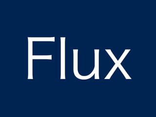 Flux
 