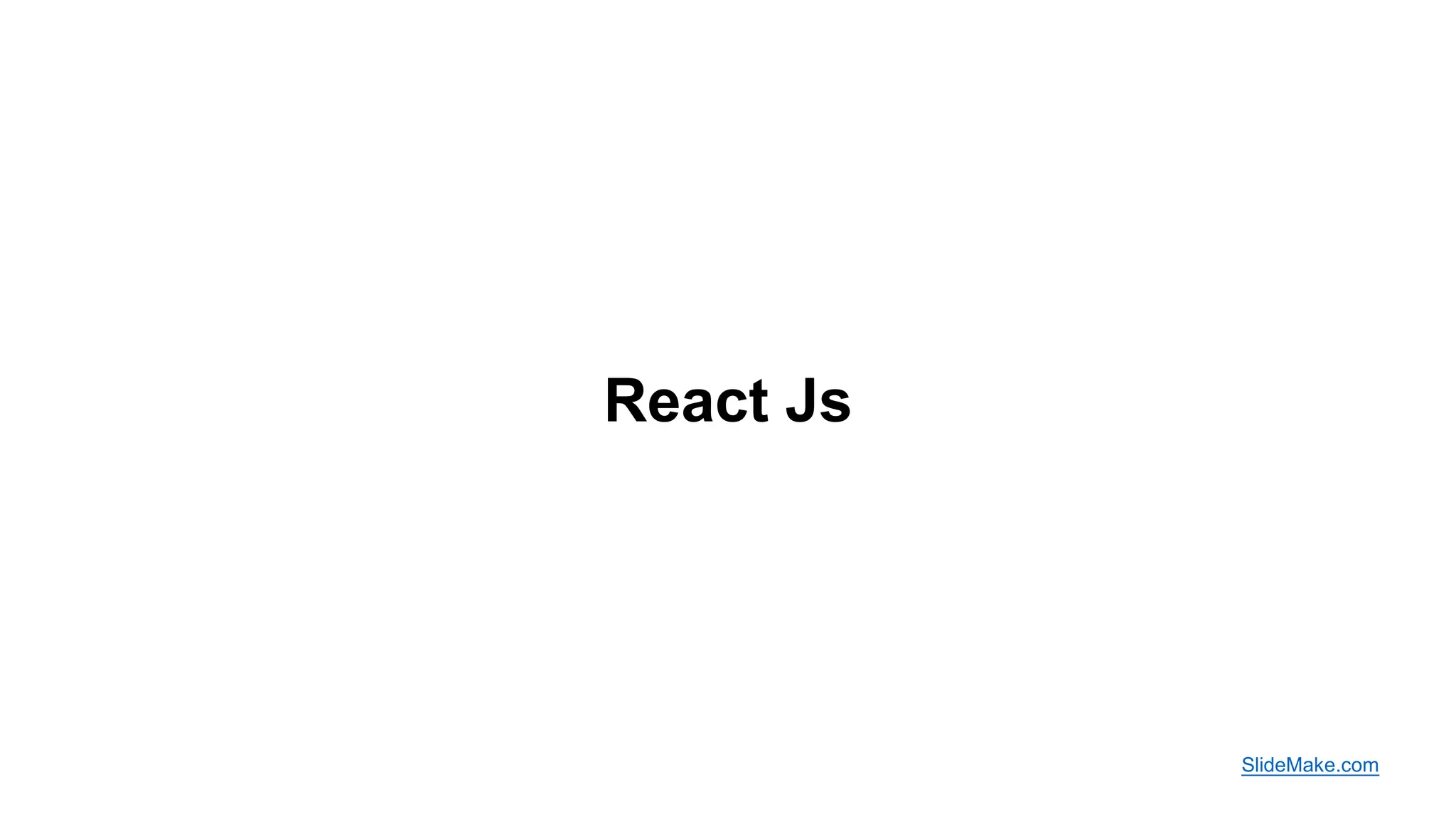 React js introduction about it's features | PPT
