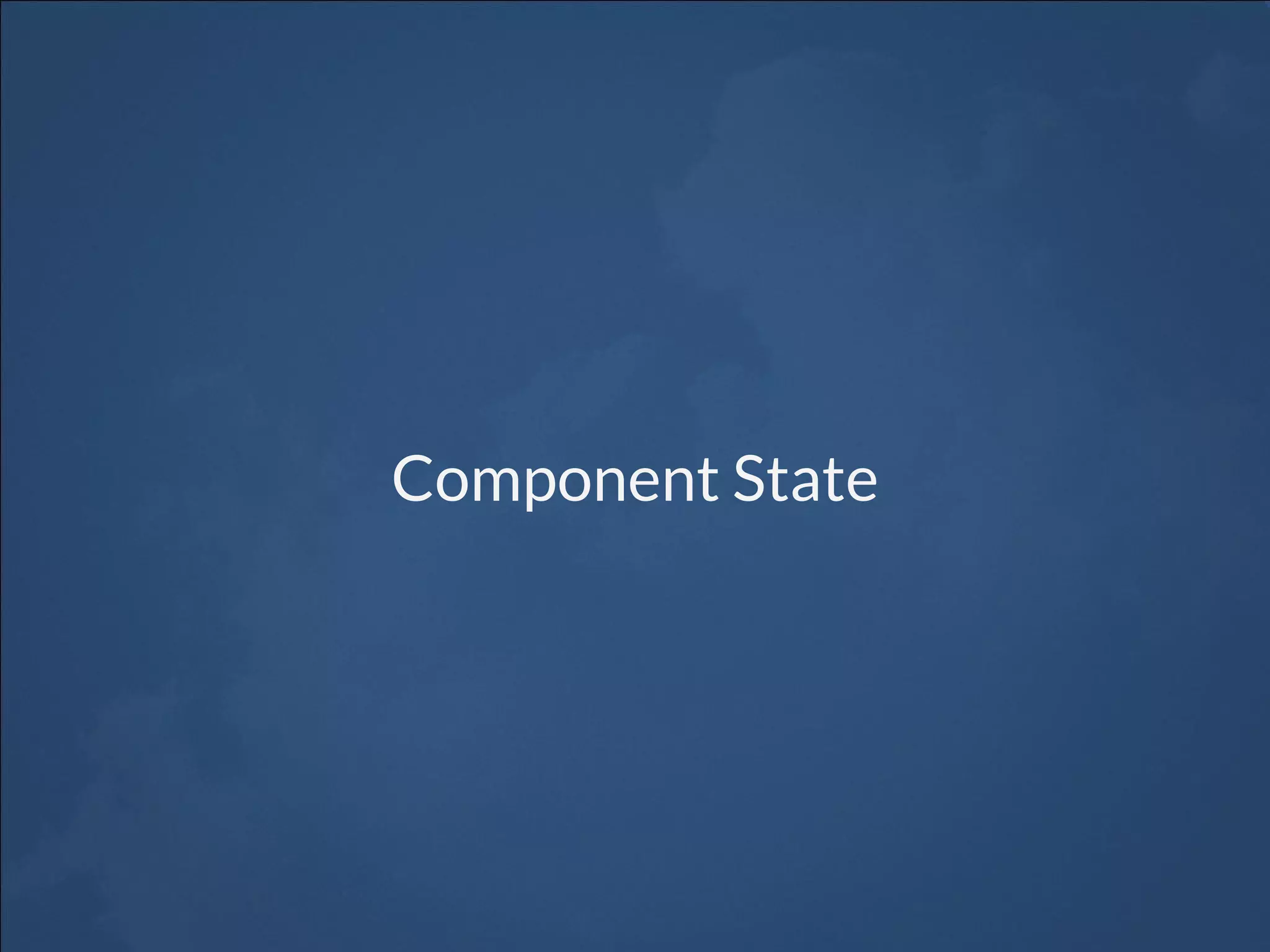 Component State 