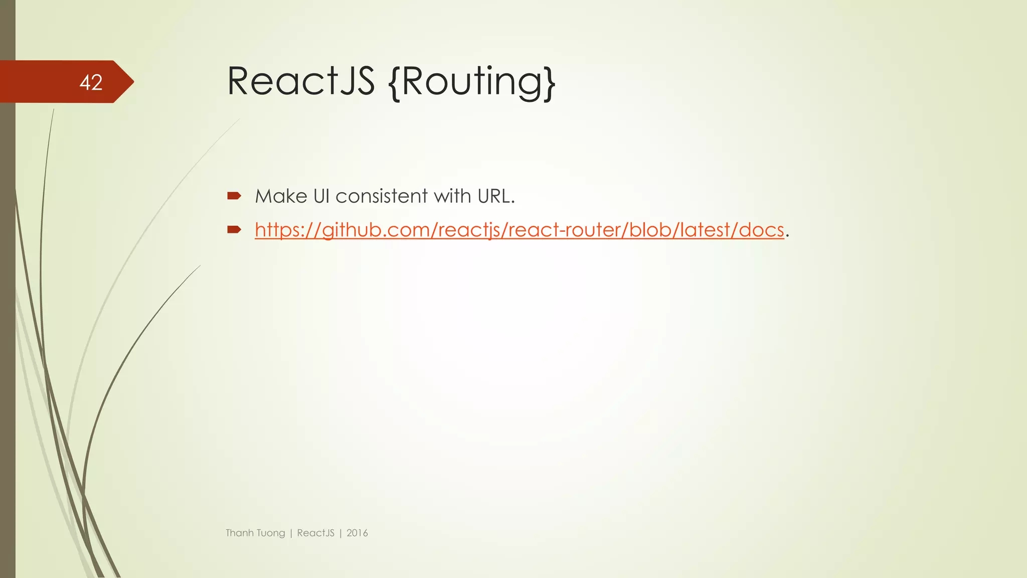 ReactJS {Flux - flow}
Thanh Tuong | ReactJS | 2016
42
 