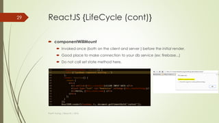 ReactJS {contents}
 JSX
 Virtual-DOM
 Props
 PropTypes
 State
 Refs
 LifeCycle
 Flux Architech
 Thinking in React
 Routing
Thanh Tuong | ReactJS | 2016
29
 