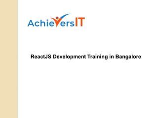 ReactJS Development Training in Bangalore
 