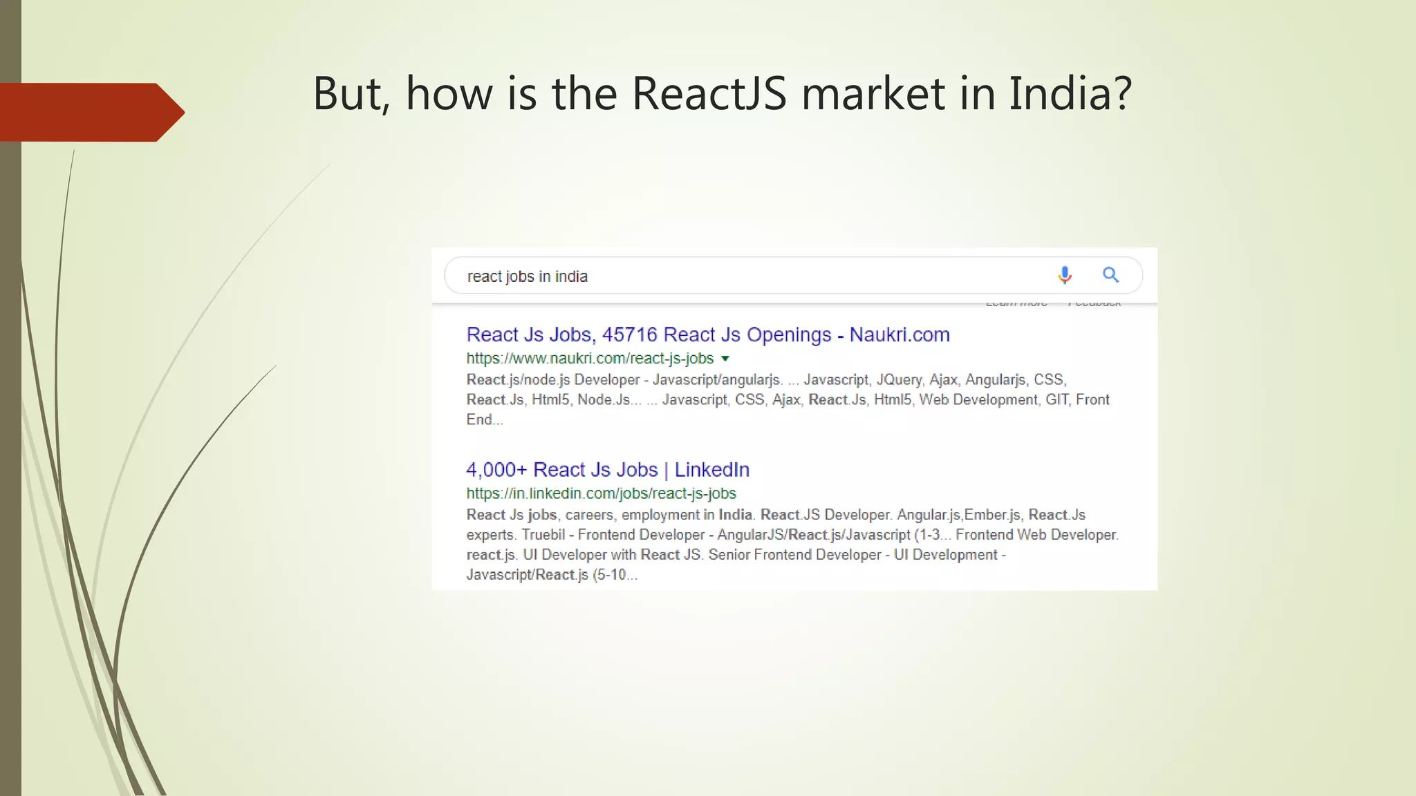 But, how is the ReactJS market in India? 