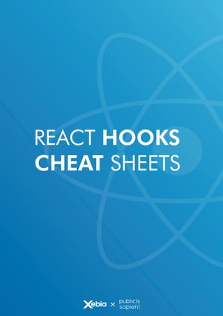 REACT HOOKS
CHEAT SHEETS
 