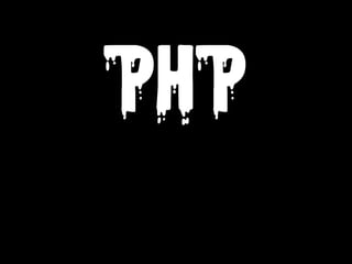 PHP
 