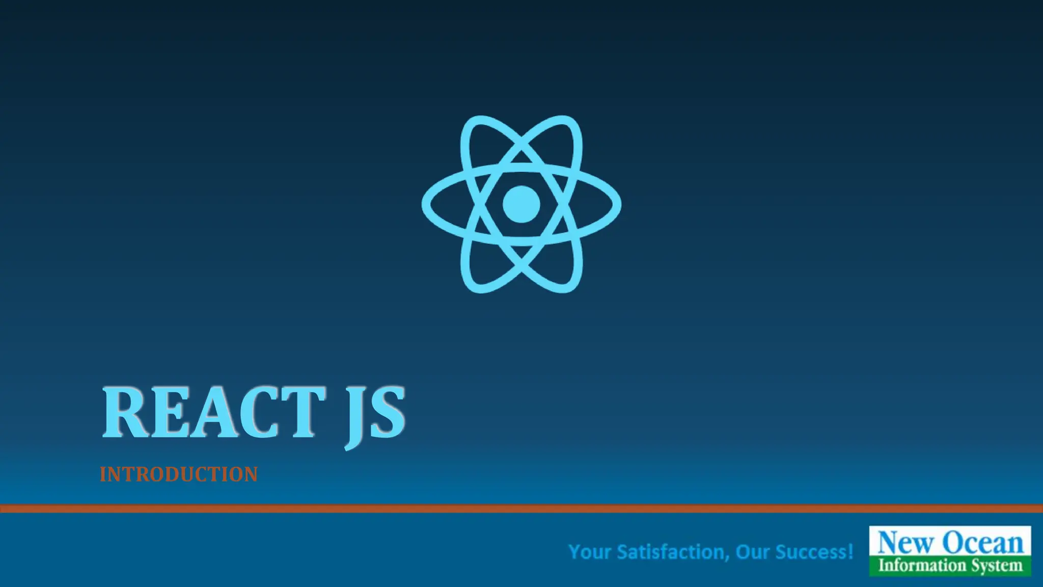 REACT JS INTRODUCTION 