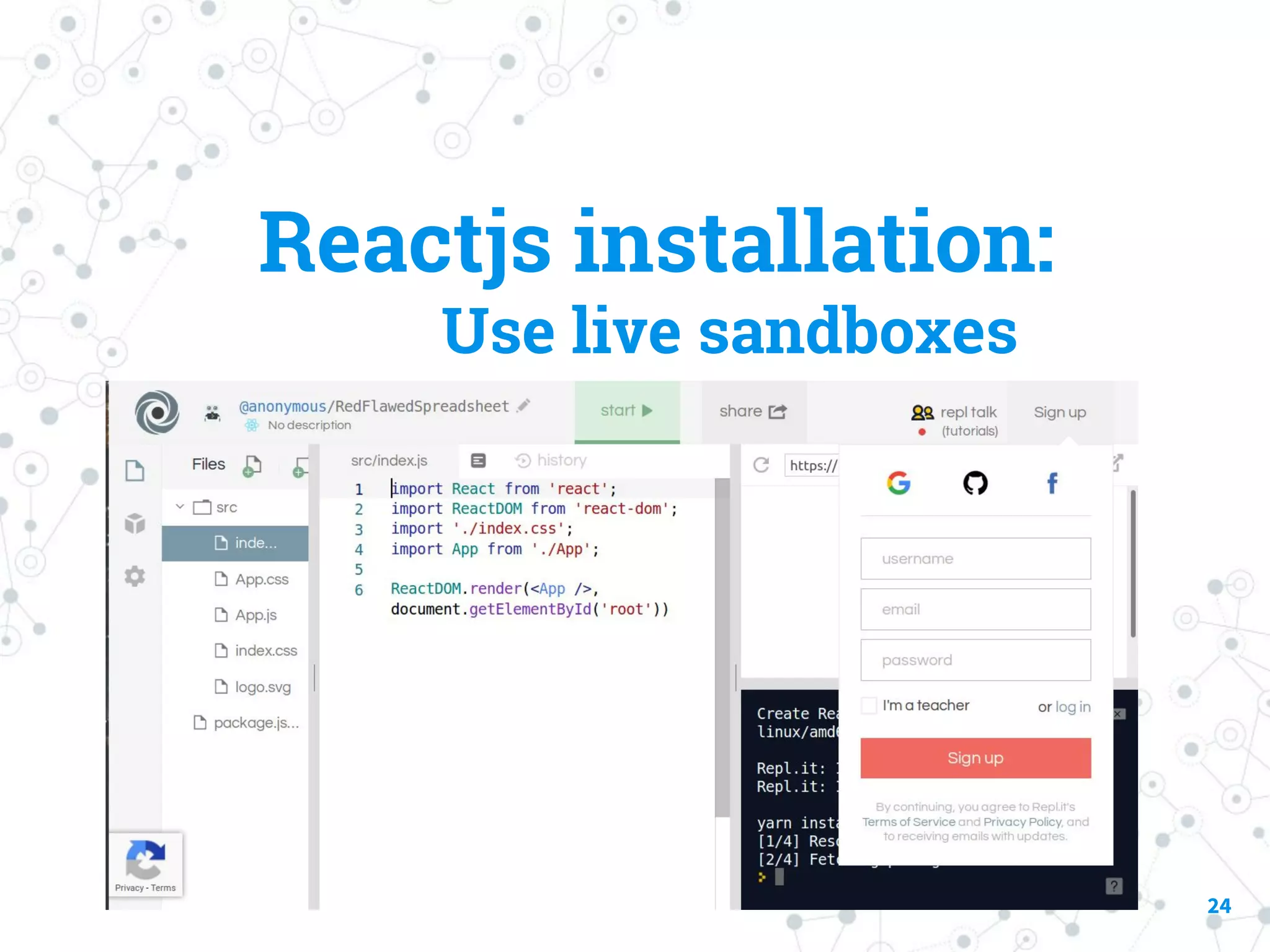 Reactjs installation: Use live sandboxes 24 