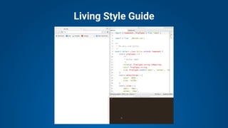 Living Style Guide
 