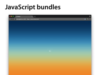 JavaScript bundles
 