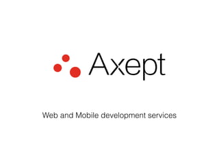 Web and Mobile development services
 