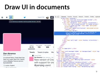 9
Draw UI in documents
 