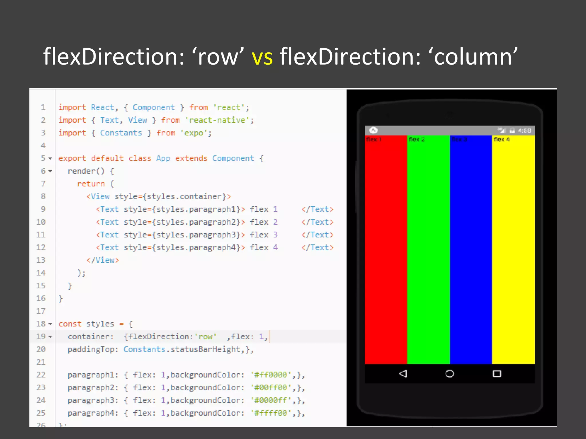 flexDirection: ‘row’ vs flexDirection: ‘column’
 