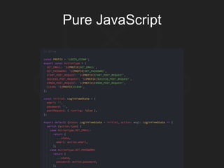 Pure JavaScript
 