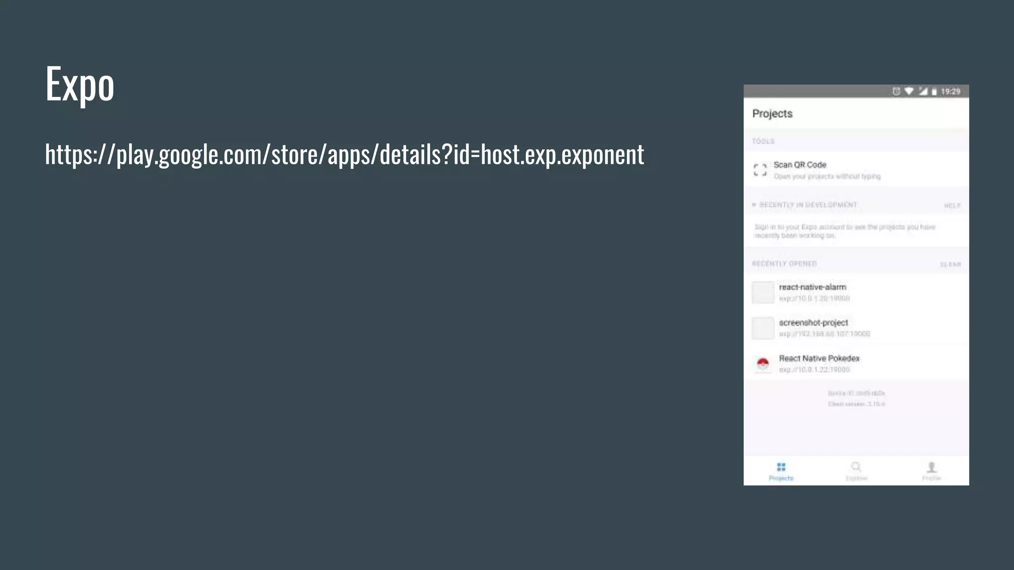 Expo
https://play.google.com/store/apps/details?id=host.exp.exponent
 