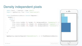 Density independent pixels
 