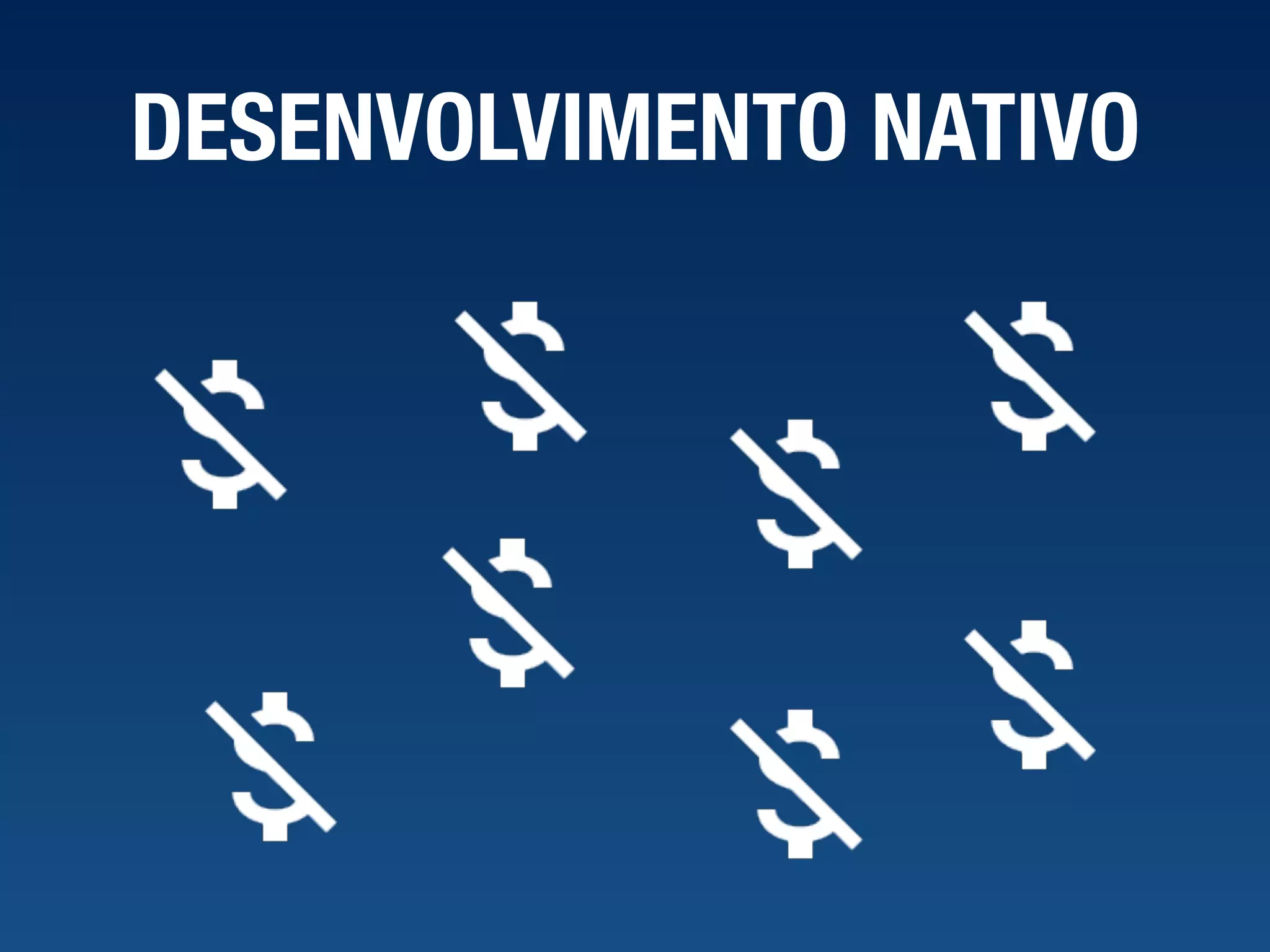 DESENVOLVIMENTO NATIVO 