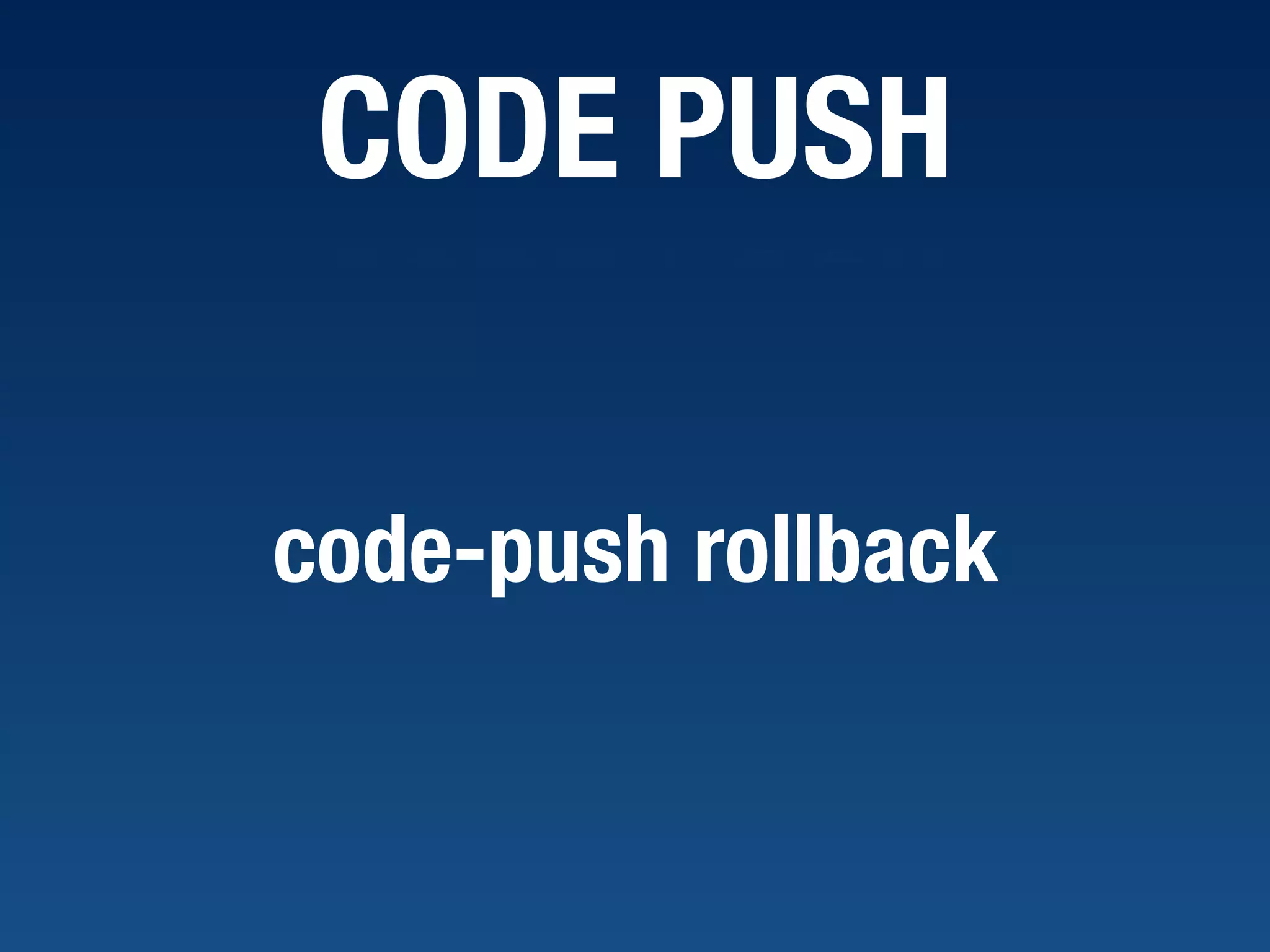 CODE PUSH code-push rollback 
