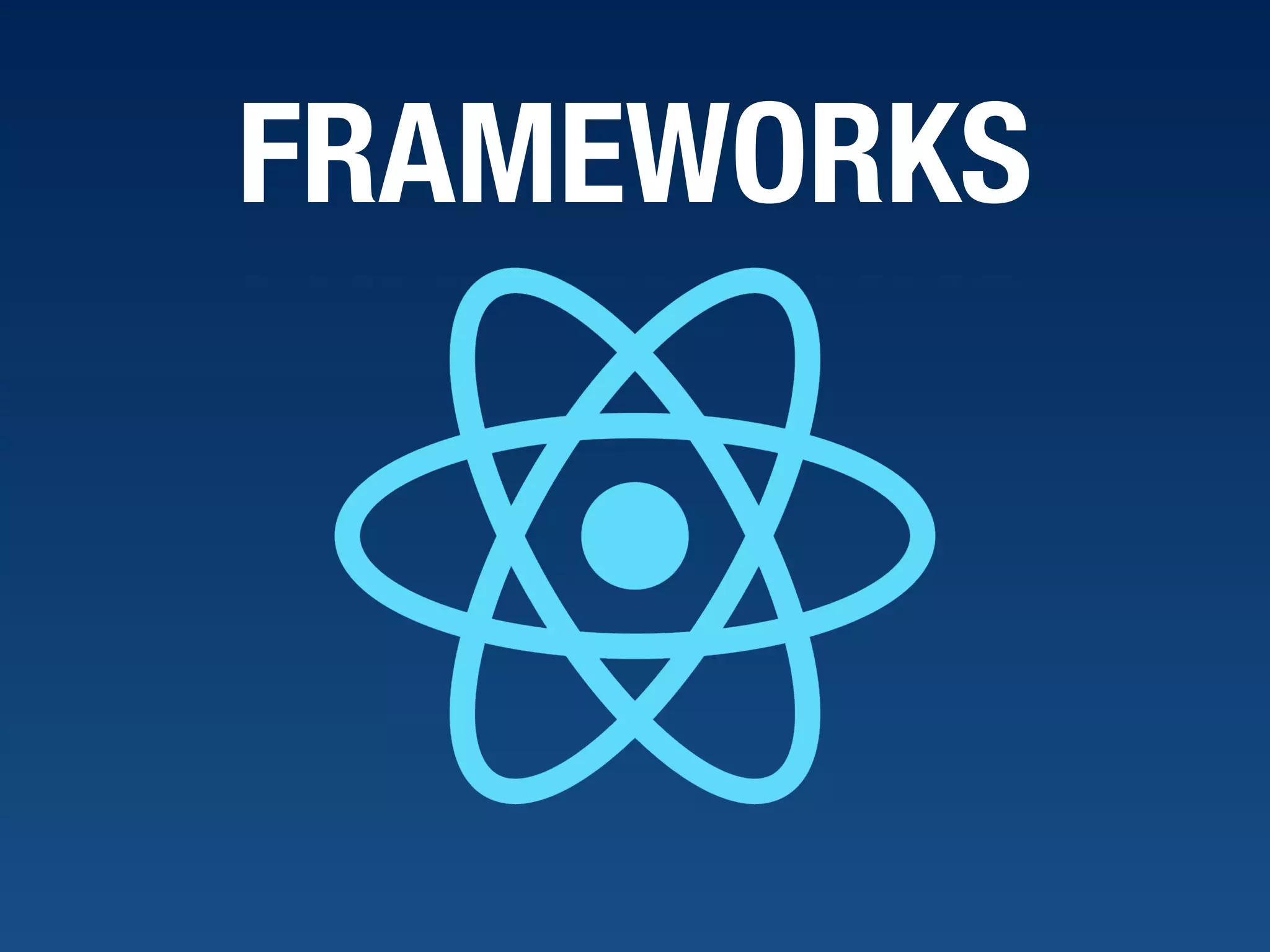FRAMEWORKS 