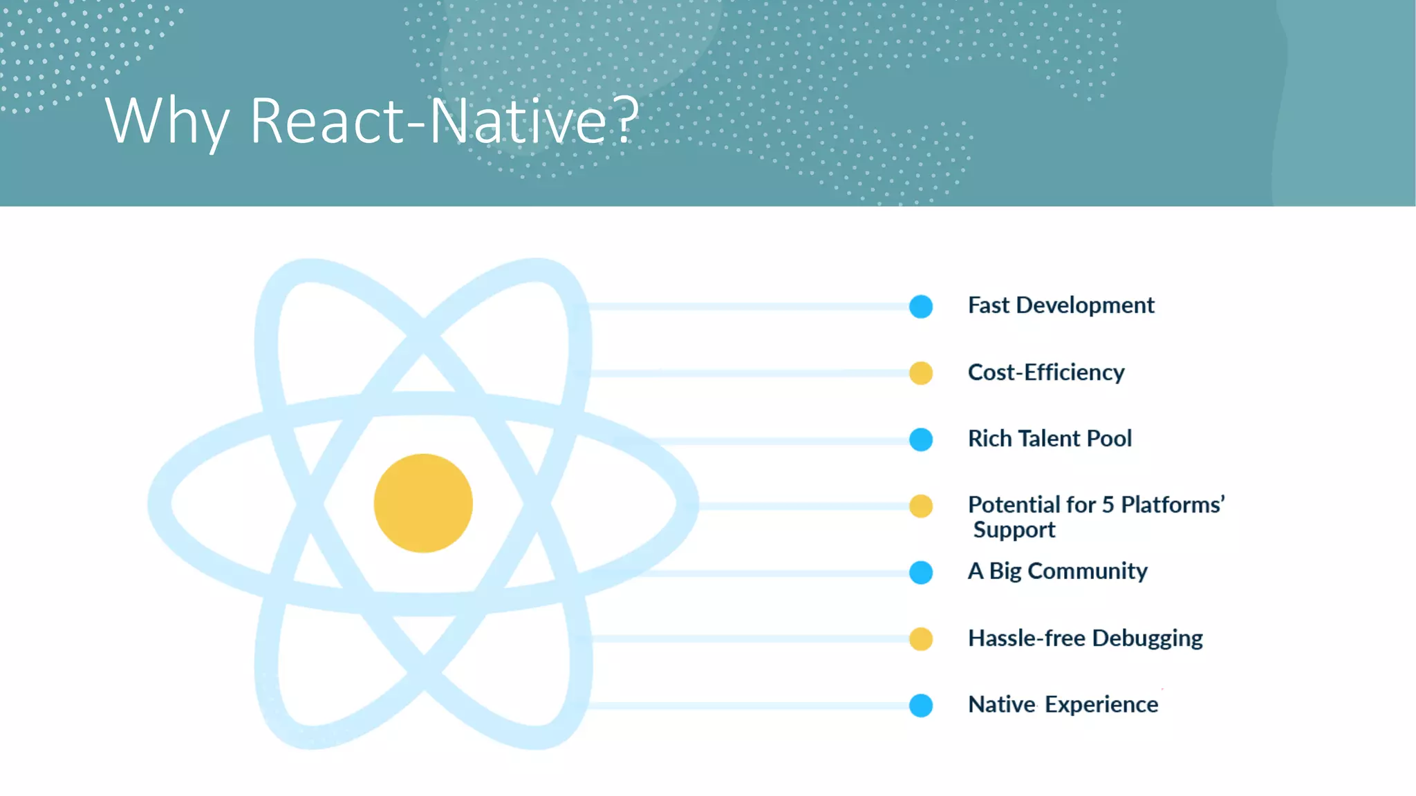Why React-Native?
 