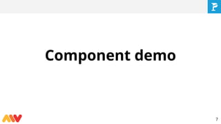 Component demo
7
 